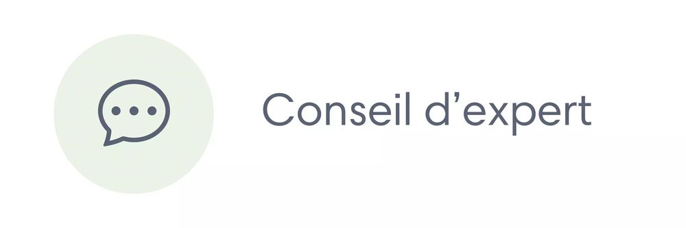 Conseils d&rsquo;experts